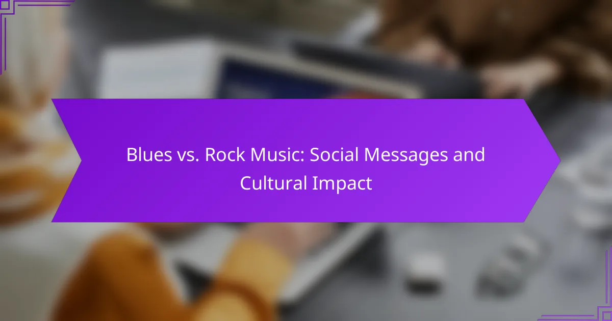 Blues vs. Rock Music: Social Messages and Cultural Impact