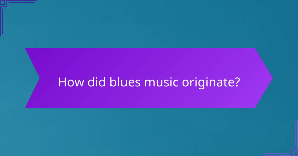 How did blues music originate?