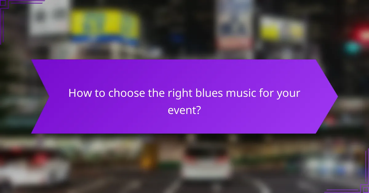 How to choose the right blues music for your event?